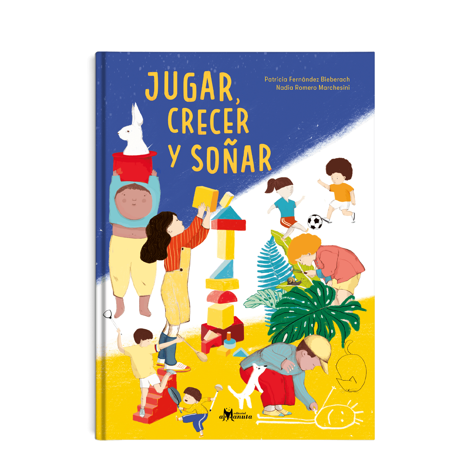 Jugar, crecer y soñar