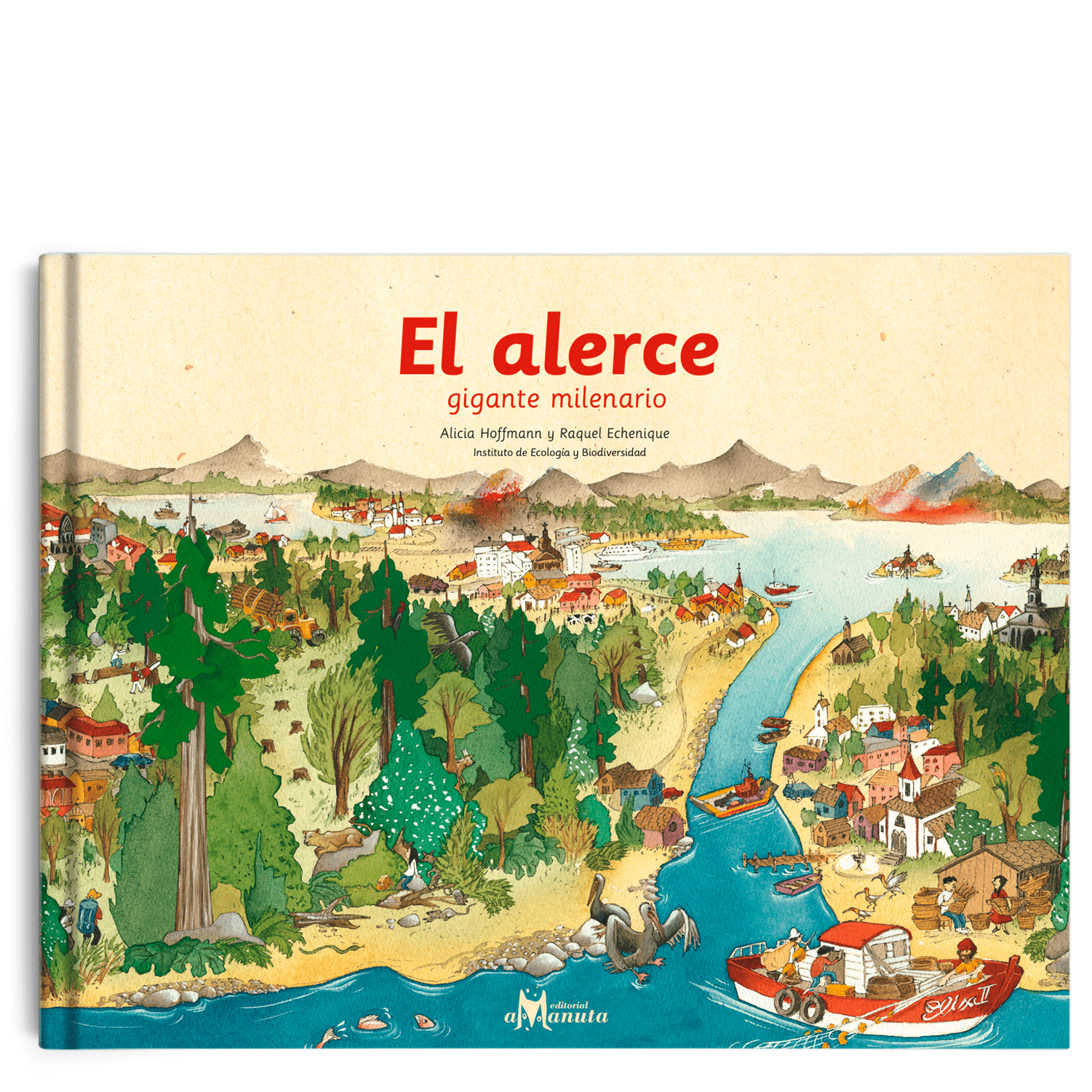 El Alerce, gigante milenario