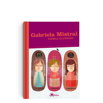 Gabriela Mistral, poemas ilustrados