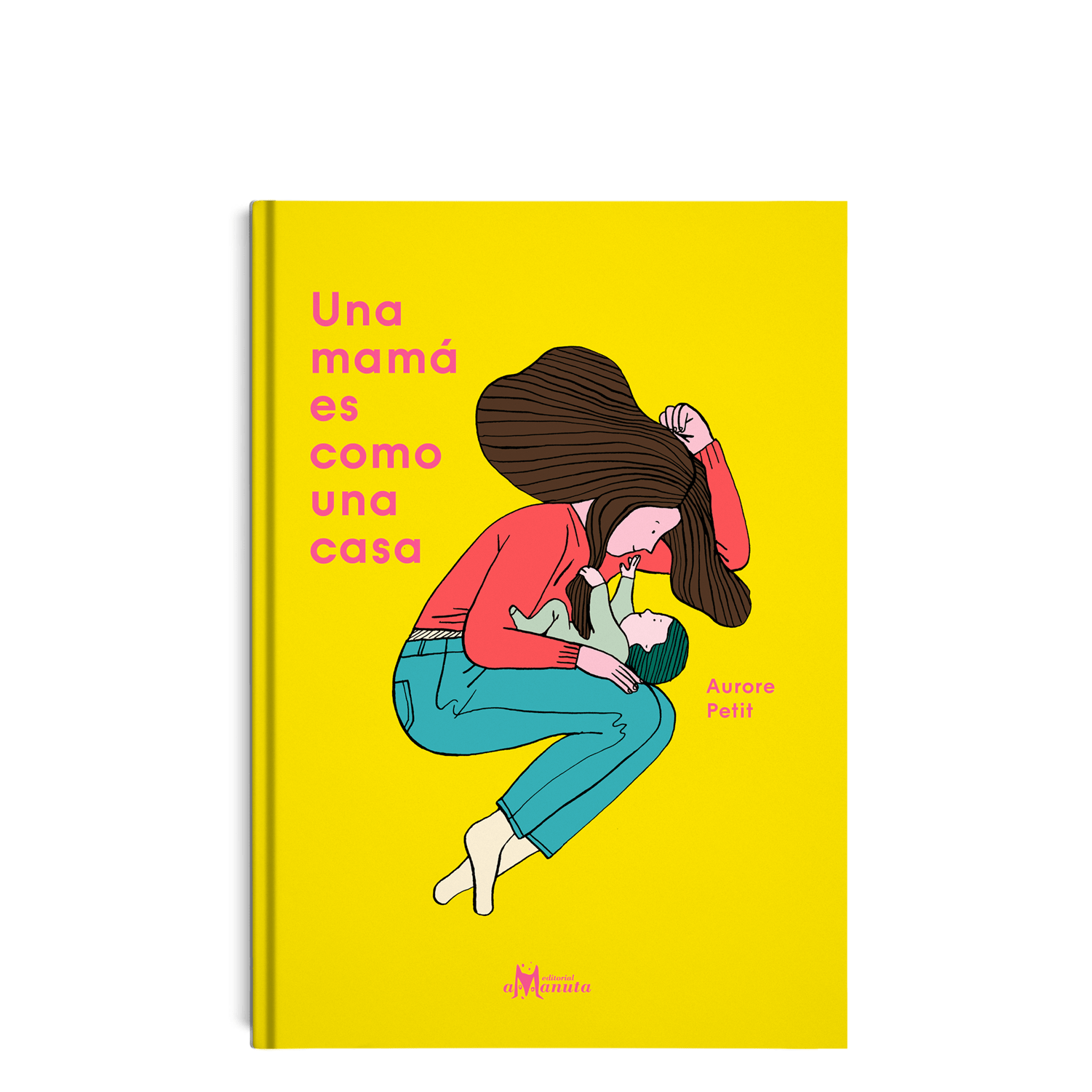 Una mamá es como una casa